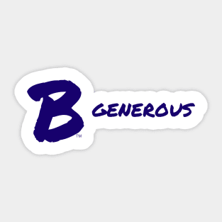 B Generous Sticker